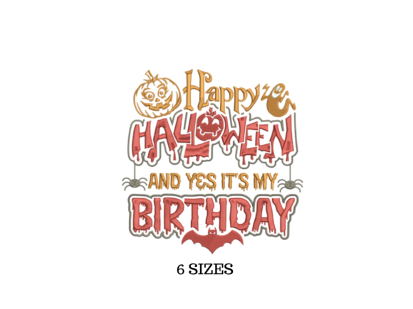 Happy Halloween and It’s My Birthday